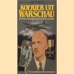 Hoerier uit Warschau. Een Pools verzetstrijder tijdens de Duitse bezetting door Jan Nowak