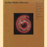 Kroller-Muller Museum 101 meesterwerken door Evert J. van Straaten