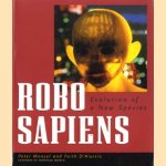 Robo sapiens. Evolution of a new species door Peter Menzel e.a.