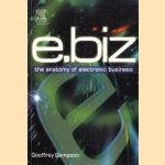 E.biz the anatomy of electronic business
Geoffrey Sampson
€ 11,00