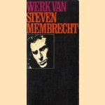 Werk van Steven Membrecht. De ruime gevangenis. Het tweede besluit. De dood gaat leven. door Steven Membrecht