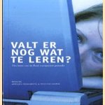 Valt er nog wat te leren> Het leren van de Baak transparant gemaakt
Annelies Hoogcarspel e.a.
€ 5,00