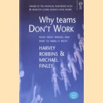 Why teams don't work. What went wrong and how to make it right door Harvey Robbins e.a.