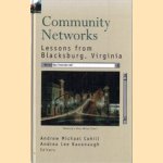 Community networks. Lessons from Blacksburg, Virginia door Andrew Cohill e.a.