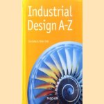 Industrial design A-Z door Charlotte Fiell e.a.