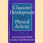 Character development and Physical activity
David Lyle Light Shields e.a.
€ 6,00