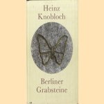 Berliner grabsteine door Heinz Knobloch