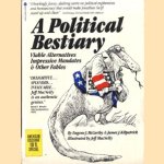 A political bestiary. Viable alternatives impressive mandates & other fables door Eugene J McCarthy e.a.