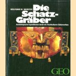 Die schatzgraber. Archaologische expeditionen durch die hochkulturen Sudamerikas
Wolfgang W Wurster
€ 6,50