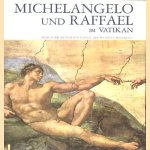 Michelangelo und Raffael im Vatikan. Fresken ser sixtinischen kapelle, der stanzen und loggien
diverse auteurs
€ 8,00