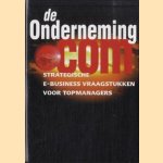 De onderneming.com. Stategische E-business vraagstukken voor topmanagers
Marco H.E. Gianotten
€ 5,00