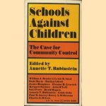 Schools against children. The case for community control
Annette T Rubinstein
€ 6,00