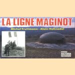 La ligne maginot. Guides historia Tallandier door Michel Truttmann e.a.