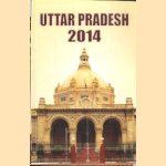 Uttar Pradesh 2014
diverse auteurs
€ 15,00