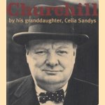 Churchill by his granddaughter door Celia Sandys