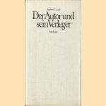 Der autor und sein verleger door Siegfried Unseld