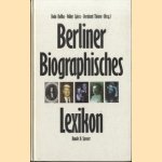 Berliner biographisches lexikon door Bodo en anderen Rollka