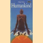 Humankind. door Peter Farb