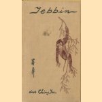 Jebbin. Een gast uit de wildernis door Chiang Yee