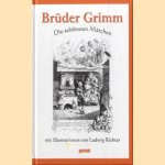 Die schonsten marchen door Bruder Grimm