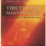 Tibetisches mantraheilen. Die heilkraft Ribetischer yogis
Rangdrol Tobkyi Dorje
€ 5,00