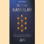 Die hohe kabbalah. Ein weg zur integration und aktivierung des lebensbaumes uns seiner pfade
Bran O. Hodapp
€ 5,00