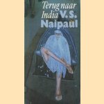 Terug naar India door V.S. Naipaul