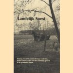 Landelijk Soest. Verslag van een zoektocht naar verleden, heden en toekomst van het landelijk gebied in de gemeente Soest door Johan Simon