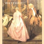 Watteau 1684-1721 door Margaret Morgan - and others Grasselli