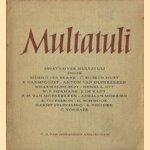 Multatuli essays over Multatuli door Menno ter en anderen Braak