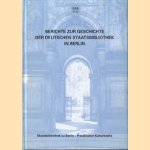 Berichte zur geschichte der Deutschen staatsbibliotheek in Berlin door Ralf Breslau