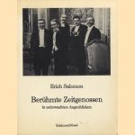 Berühmte Zeitgenossen in unbewachten Augenblicken door Erich Salomon