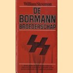 De Bormann broederschap door William Stevenson