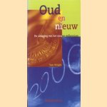 Oud en nieuw. De uitdaging van het nieuwe millennium door Tom Wright