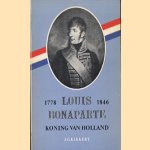 Louis Bonaparte koning van Holland 1778-1846 door J.G. Kikkert