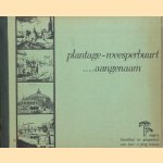 Plantage-Weesperbuurt . . . Aangenaam door  Diverse auteurs