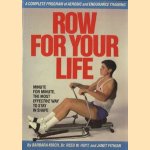 Row for your life. Minute for minute, the most effective way to stay in shape door Barbara Kirch e.a.