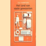 Het land van vaste gewoonten door Ted Thompson