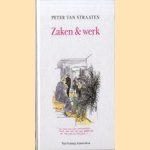 Zaken en werk door Peter van Straaten