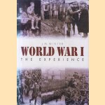 The experience of world war I door J.M. Winter