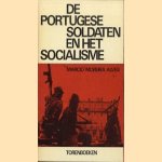 De Portugese soldaten en het socialisme door Marcio Moreira Alves