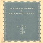 Volksgezondheid in Groot-Brittannie door diverse auteurs