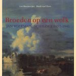 Broeden op een wolk: Jan Voerman, schilder 1857-1941
Leo Boudewijns e.a.
€ 8,00