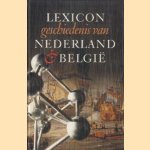 Lexicon geschiedenis van Nederland & België door Liek Mulder