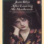 After leaving Mr. Mackenzie door Jean Rhys