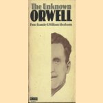 The Unknown Orwell door Peter Stansky e.a.