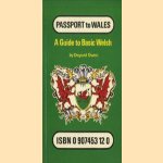 Pasport to Wales. A Guide to Basic Welsh door Degwel Owen