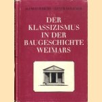 Der Klassizismus in der Baugeschichte Weimars
Jericke Alfred e.a.
€ 18,00