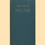 Holland door Ernst Krauss