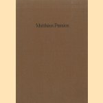 Matthäus passion. Een novelle. door Leo Boudewijns